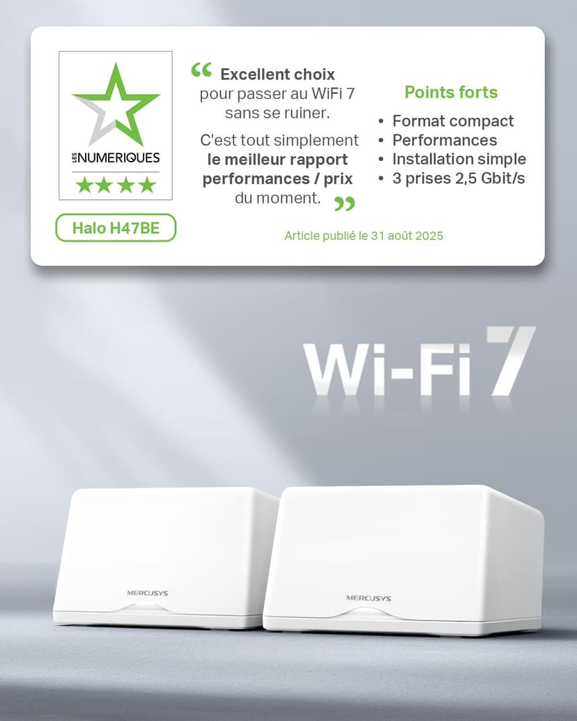 MERCUSYS WiFi 7 Mesh BE9300Mbps Tri-Bande Halo H47BE(2-Pack), Couverture jusqu'à 550 m², Connecter jusqu'à 200 Appareils, 3 Ports 2.5G, Canaux 320 MHz, Easy App Control - 2