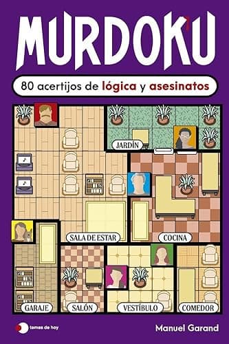 Murdoku: 80 acertijos de lógica y asesinatos: 80 acertijos de lógica y asesinatos (Voces de hoy)