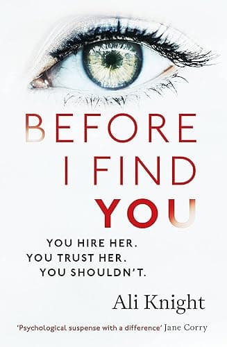Before I Find You: The gripping psychological thriller th…