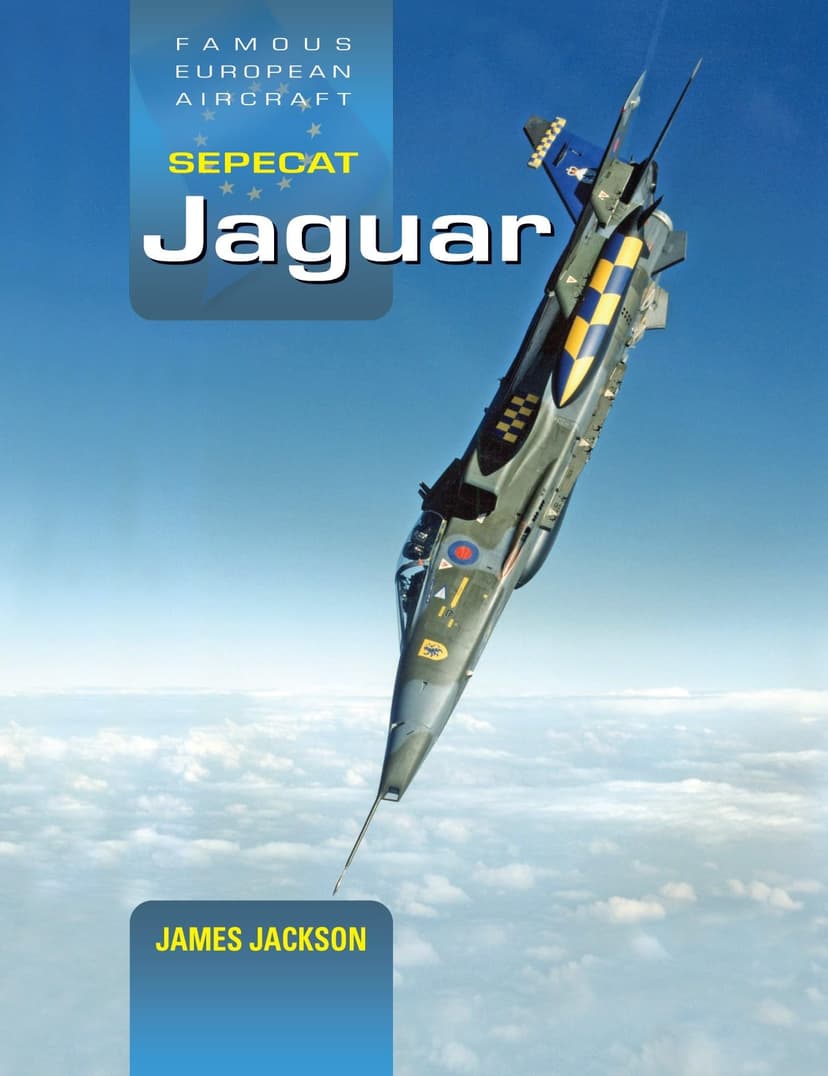 SEPECAT Jaguar: A Development and Operational History - 1