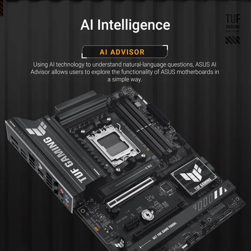 ASUS TUF GAMING B850-PLUS WIFI AMD ATX motherboard, 14+2+1 80A DrMOS power stages, DDR5, PCIe 5.0 Ready, 3xM.2 slots, Wi-Fi 7, Realtek 2.5Gb Ethernet, DisplayPort, HDMI, USB 20Gbps Type-C, Aura Sync - 2