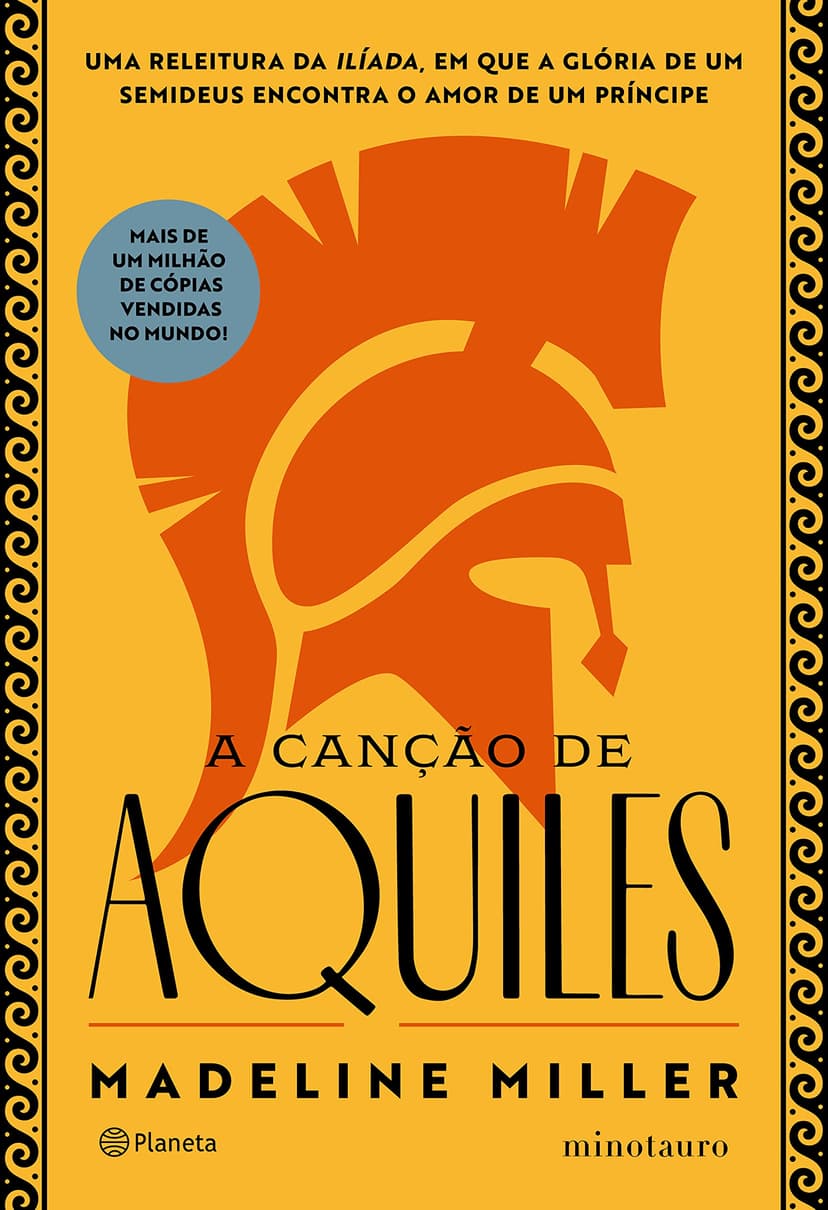A cancao de Aquiles - A aclamada releitura da Iliada (Em Portugues do Brasil) - 1