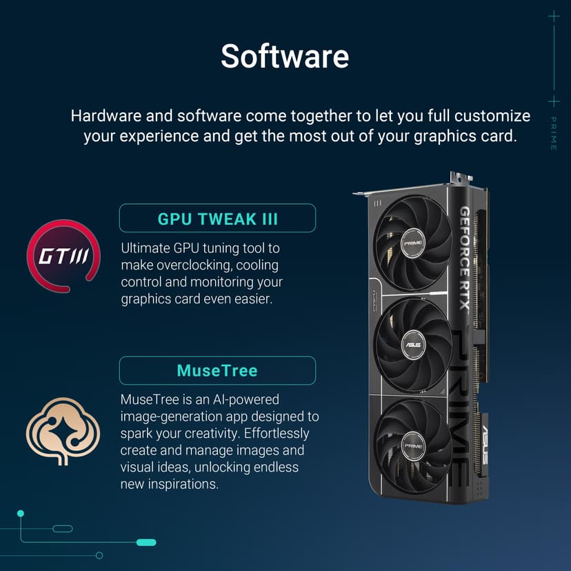 The SFF-Ready ASUS Prime GeForce RTX™ 5080 OC Edition 16GB GDDR7 Graphics Card (PCIe® 5.0, 16GB GDDR7, HDMI®/DP 2.1, 2.5-Slot, Axial-tech Fans, Vapor Chamber, Dual BIOS) - 7