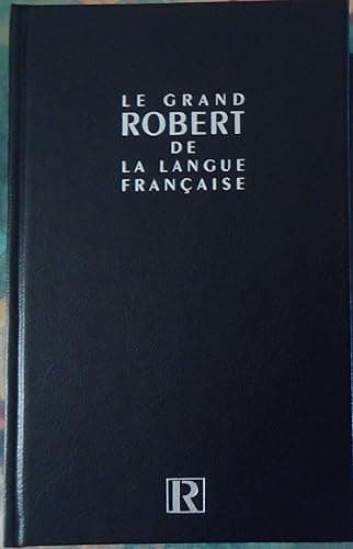 Le grand Robert de la langue française